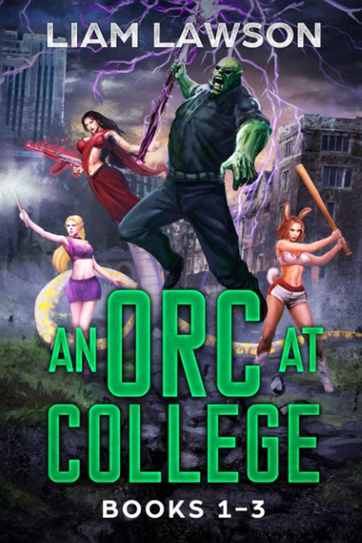 An Orc at College Books 1-3: A Contemporary Sword and Sorcery Harem Fantasy