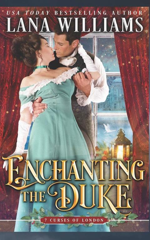 Enchanting the Duke (The Seven Curses of London)