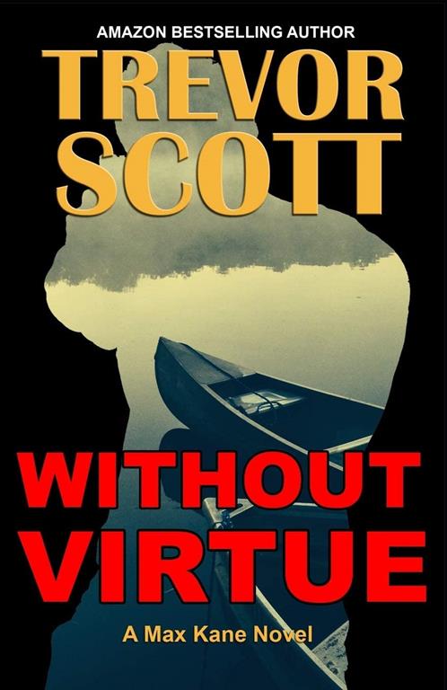 Without Virtue (Max Kane Series)