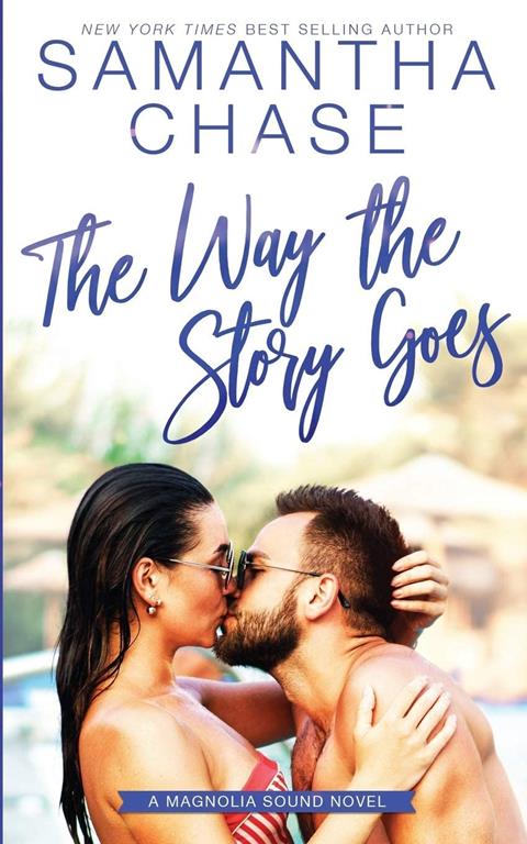 The Way the Story Goes (Magnolia Sound)