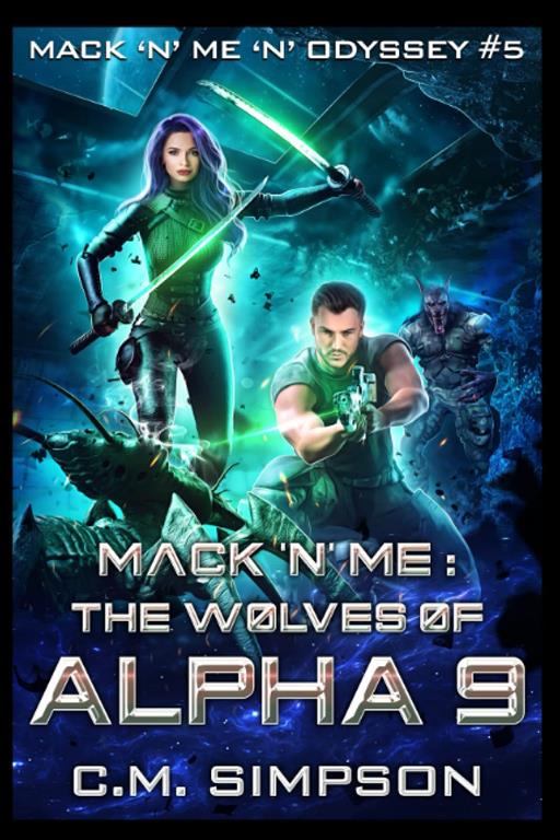 Mack 'n' Me: The Wolves of Alpha 9