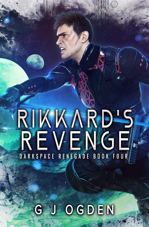 Rikkard's Revenge: A Military Sci-Fi Series