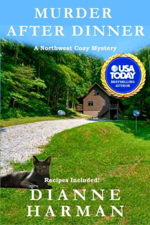 Murder After Dinner: a Northwest Cozy Mystery (Northwest Cozy Mystery Series)