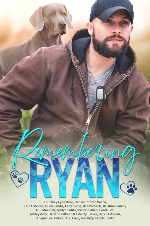 Remembering Ryan: a charity anthology honoring the life of Marine veteran Ryan Kinch