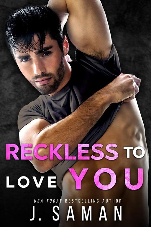 Reckless to Love You: A Friends to Lovers Second Chance Romance (Wild Love)