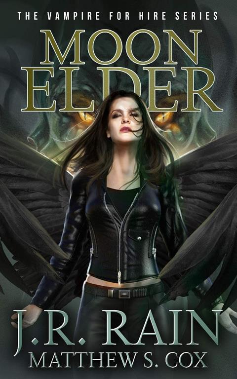 Moon Elder: A Samantha Moon Novel (Vampire for Hire)