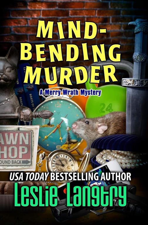 Mind-Bending Murder (Merry Wrath Mysteries)