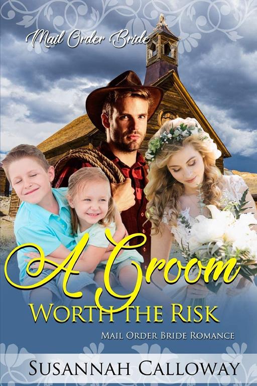 A Groom Worth the Risk (Mail Order Brides of Nebraska)