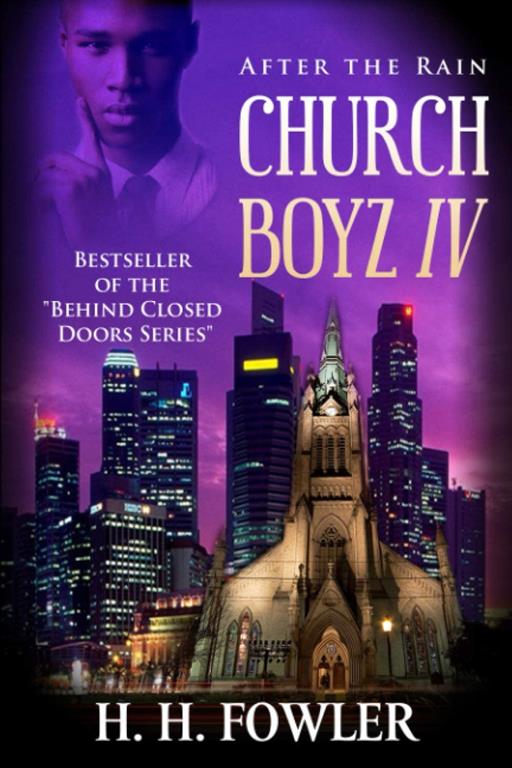 After the Rain: Church Boyz - Book 4 (Church Boyz Series)