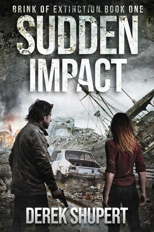 Sudden Impact (Brink of Extinction)