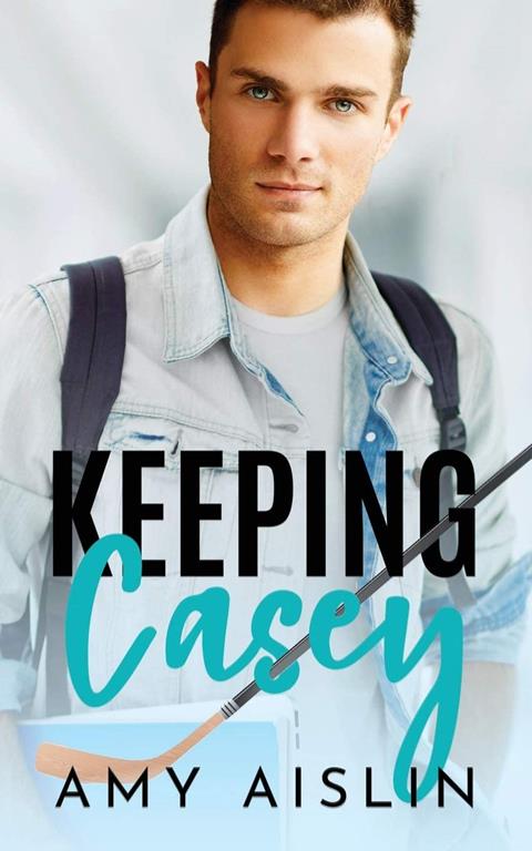 Keeping Casey (Keeping Him)