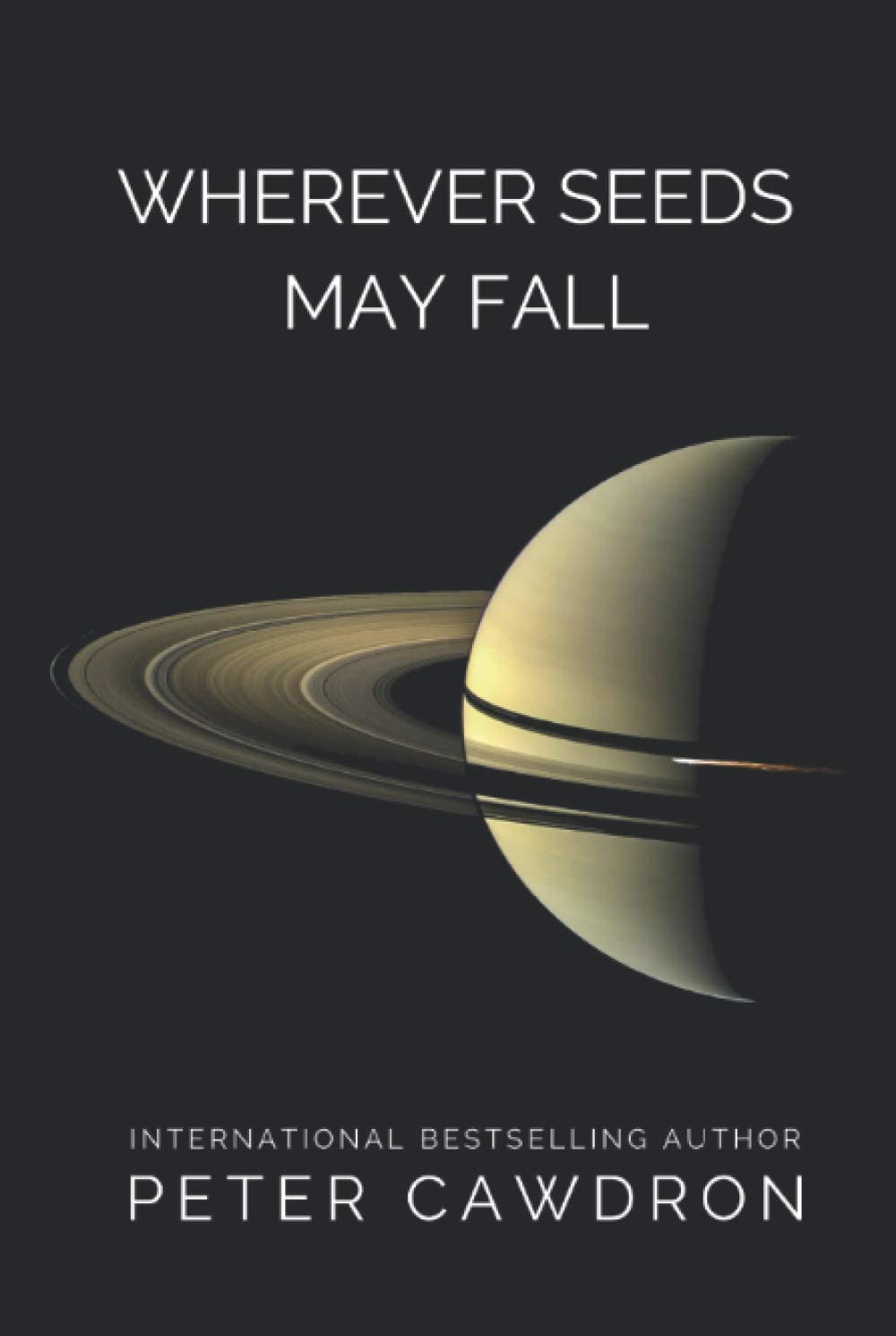 Wherever Seeds May Fall (First Contact)