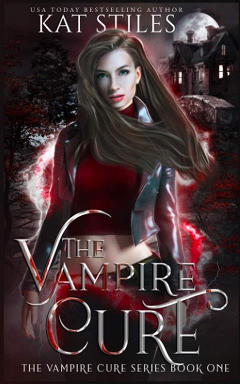The Vampire Cure: The Vampire Cure series Book One