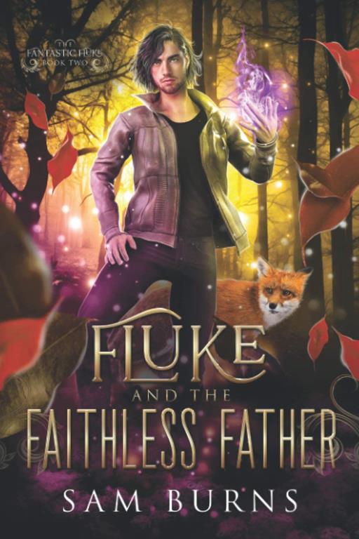 Fluke and the Faithless Father (The Fantastic Fluke)