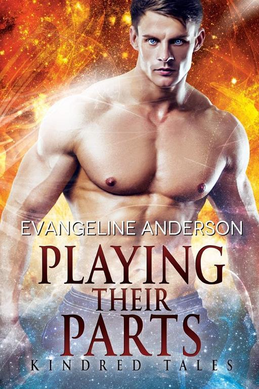 Playing Their Parts (Kindred Tales)