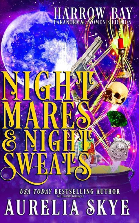 Nightmares &amp; Night Sweats: Paranormal Women's Fiction (Harrow Bay)