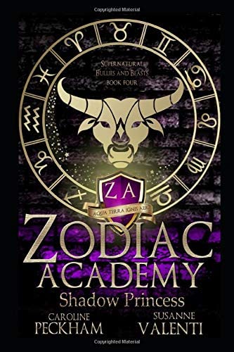 Zodiac Academy 4: Shadow Princess: An Academy Bully Romance