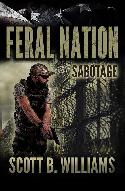Feral Nation - Sabotage (Feral Nation Series)
