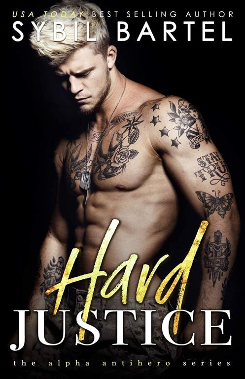 Hard Justice (The Alpha Antihero Series)