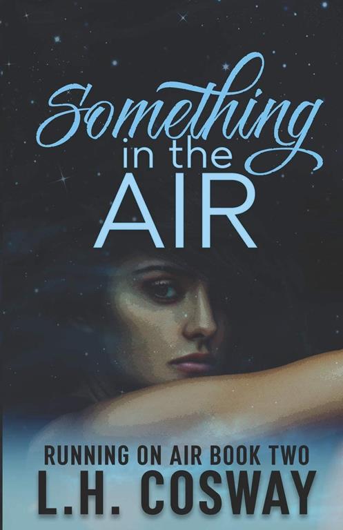 Something in the Air (Running on Air)