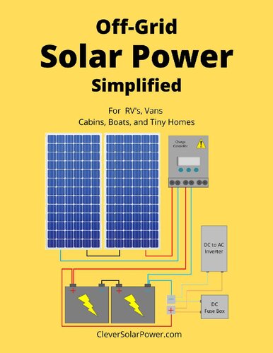 Off Grid Solar Power Simplified