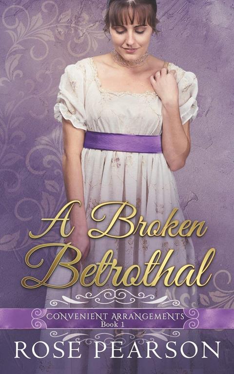 A Broken Betrothal (Convenient Arrangements)