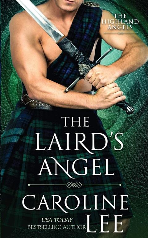 The Laird's Angel: a medieval fake engagement romance (The Highland Angels)