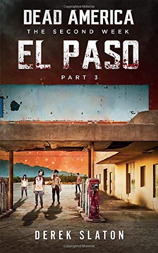 Dead America - El Paso Pt. 3 (Dead America - The Second Week)