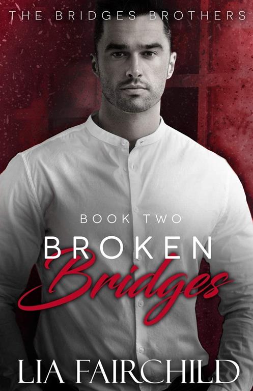 Broken Bridges (Bridges Brothers)