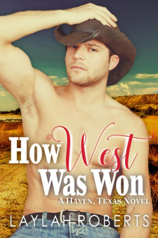 How West Was Won (Haven, Texas)