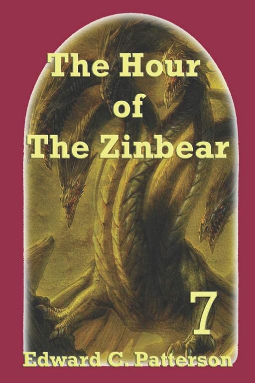 The Hour of the Zinbear (The Adventures of Lord Belmundus)