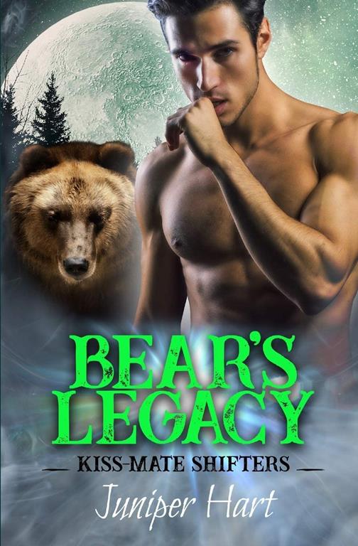 Bear's Legacy (Kiss-Mate Shifters)