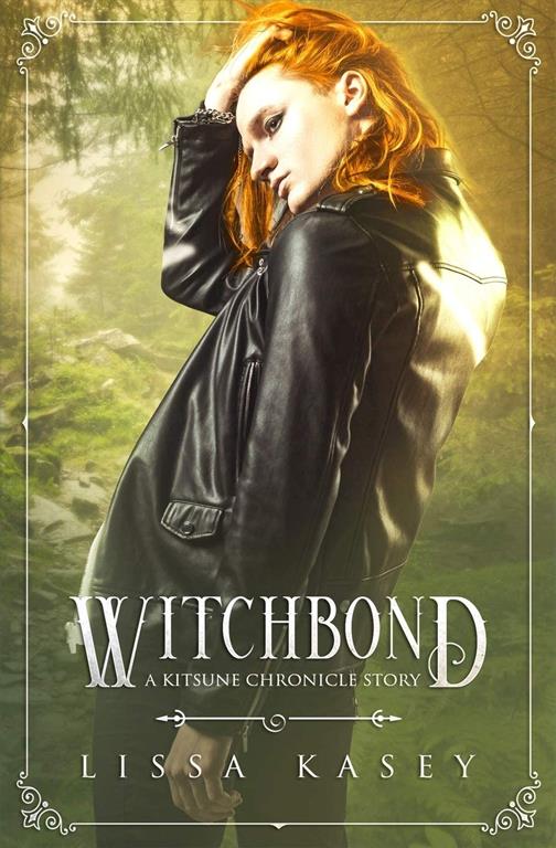 Witchbond: A Kitsune Chronicles Story