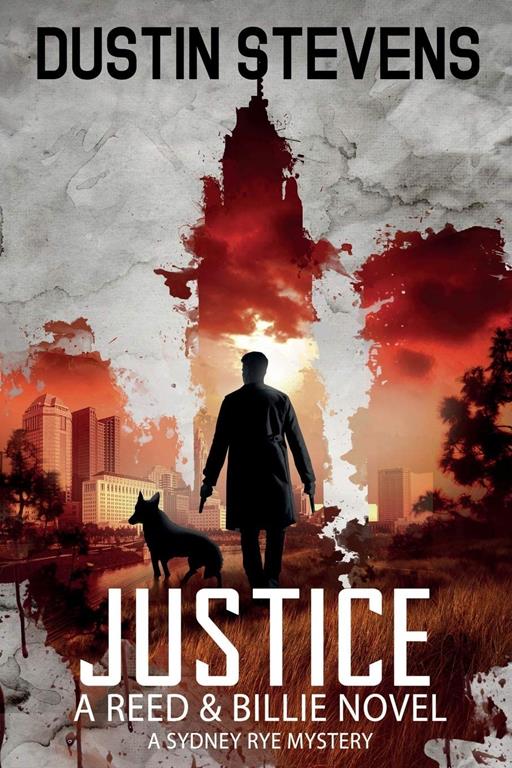 Justice (A Reed &amp; Billie Novel)