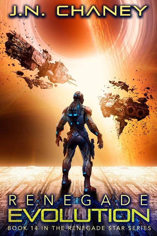 Renegade Evolution: An Intergalactic Space Opera Adventure (Renegade Star)