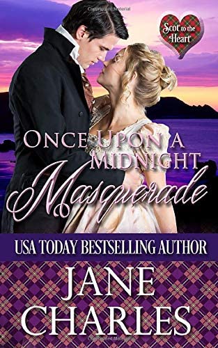 Once Upon a Midnight Masquerade (Scot to the Heart #3)