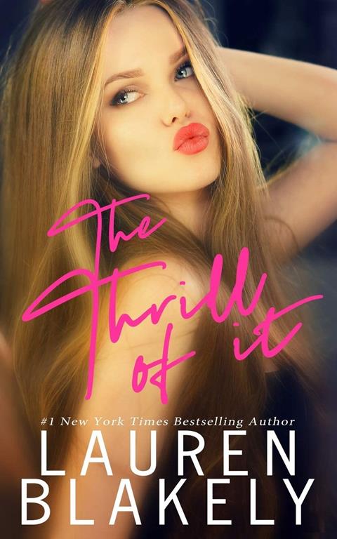 The Thrill of It (No Regrets Book 2)