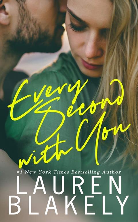 Every Second With You (No Regrets Book 3)