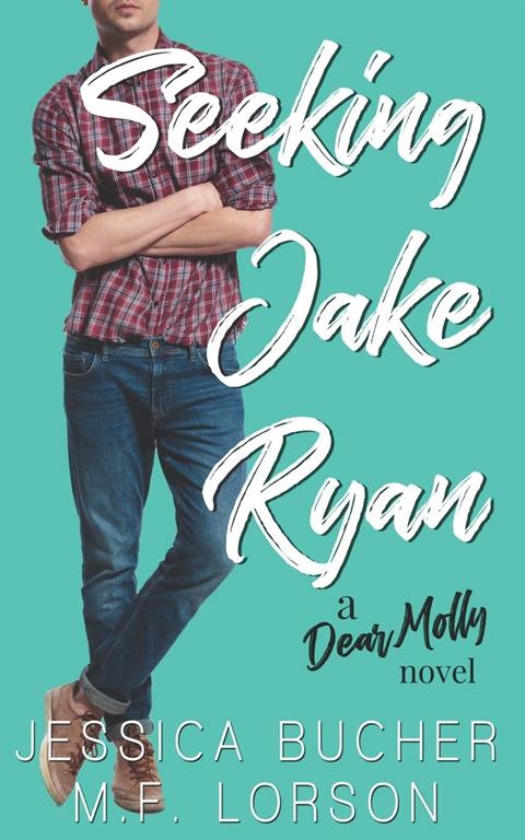 Seeking Jake Ryan (Dear Molly)