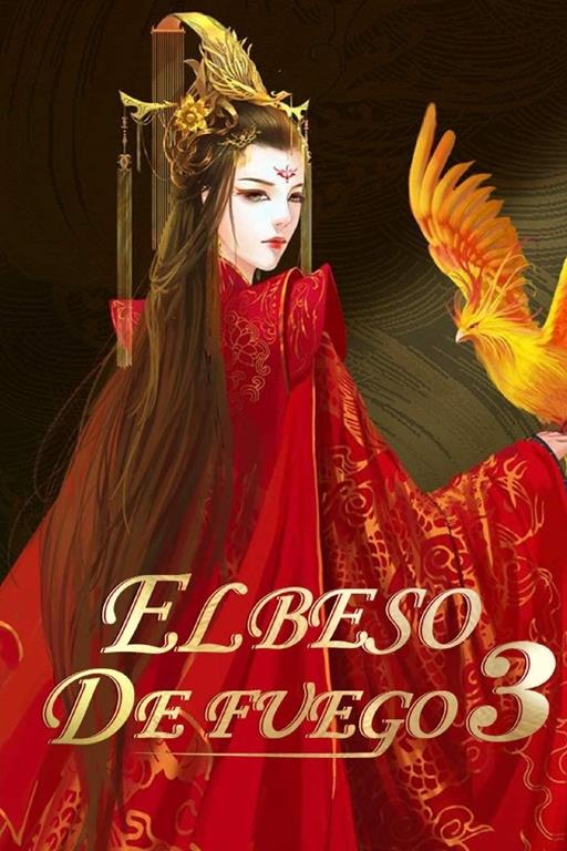 El Beso de Fuego 3: Anhelo profundo (F&eacute;nix de Fuego) (Spanish Edition)