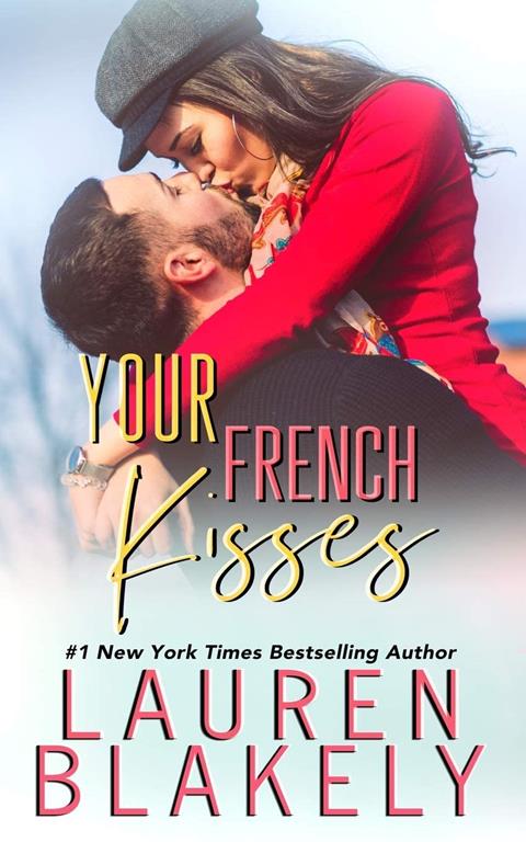 Your French Kisses (Boyfriend Material)