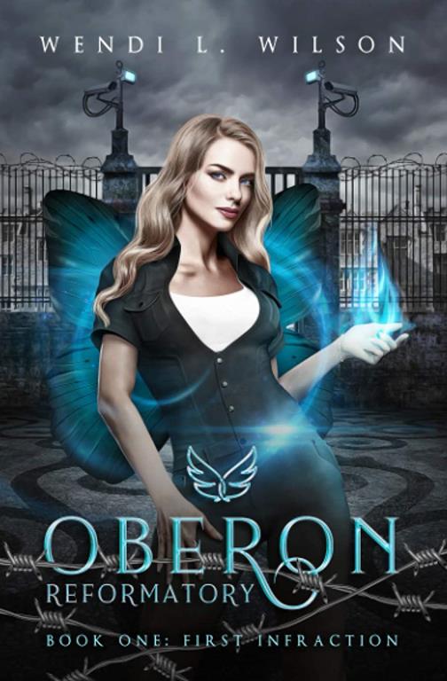 Oberon Reformatory: First Infraction