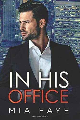 In His Office: An Enemies to Lovers Standalone Romance