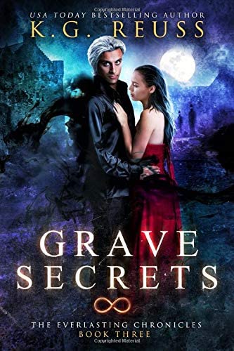 Grave Secrets: A Dementon Academy of Magic Novel (The Everlasting Chronicles)