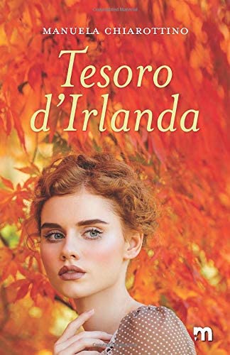 Tesoro d&rsquo;Irlanda (Italian Edition)