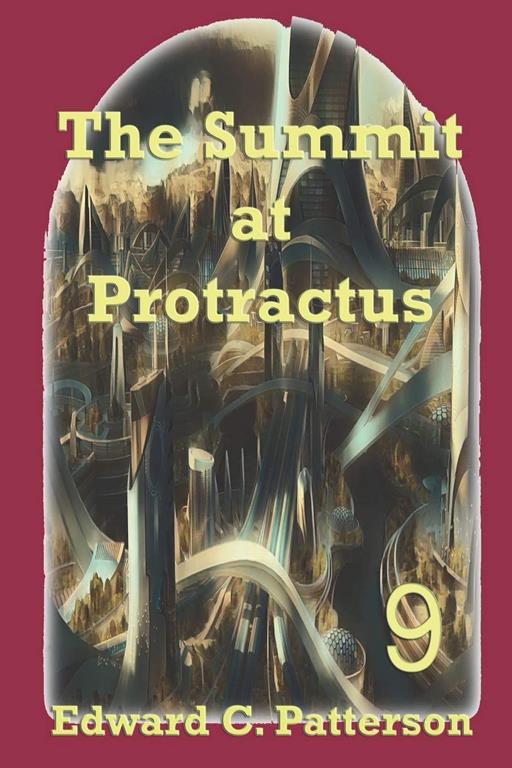 The Summit at Protractus (The Adventures of Lord Belmundus)