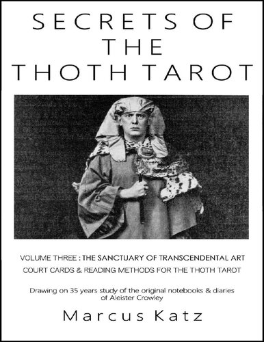 Secrets of the Thoth Tarot VOL III