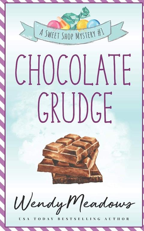 Chocolate Grudge (Sweet Shop Mystery)