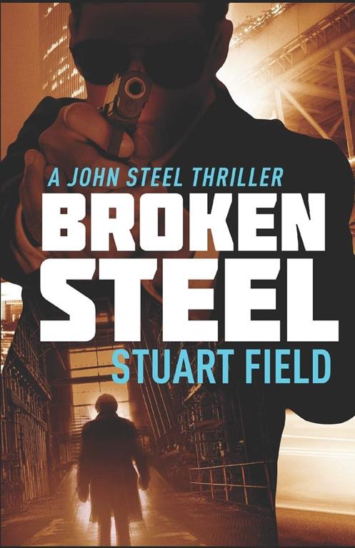 Broken Steel (John Steel)