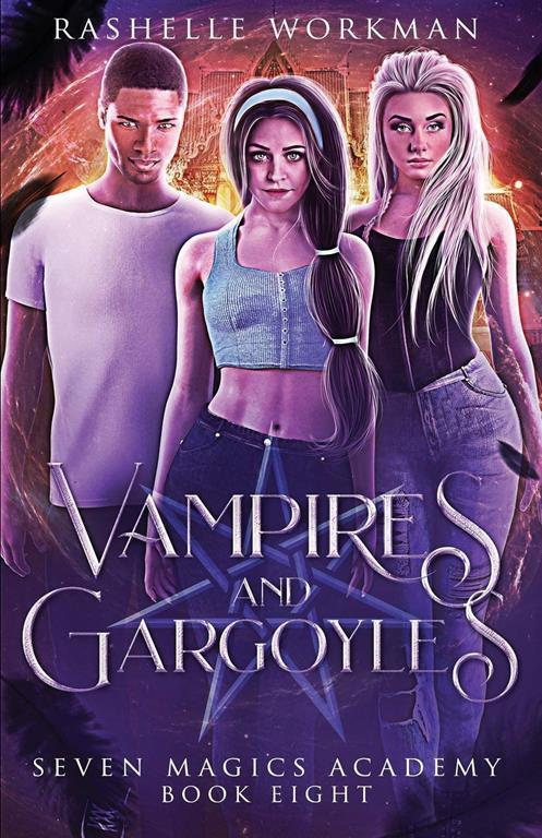 Vampires &amp; Gargoyles: Jasmine's Vampire Fairy Tale (Seven Magics Academy)